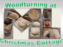 Woodturning at Christmas Cottage